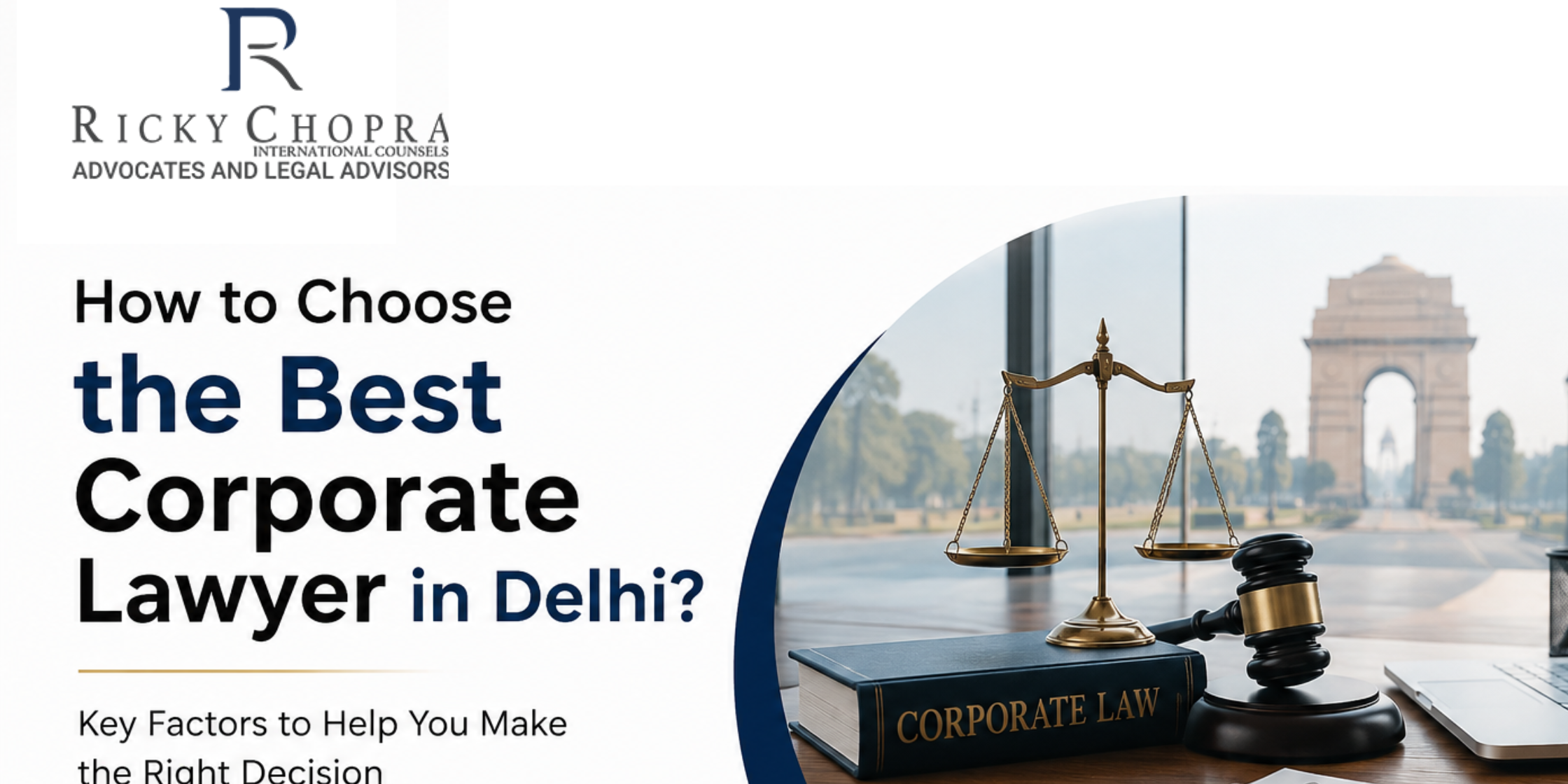 How to Choose the Best Corporate Lawyer in Delhi (1) How to Choose the Best Corporate Lawyer in Delhi
