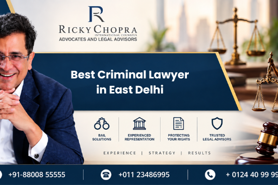 Best Criminal Lawyer in East Delhi Best Criminal Lawyer in East Delhi
