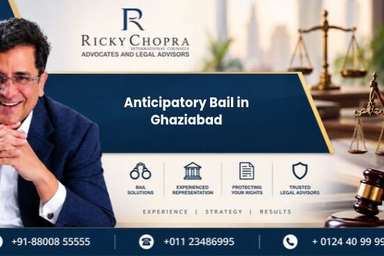Anticipatory Bail in Ghaziabad Anticipatory Bail in Ghaziabad