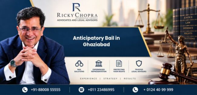 Anticipatory Bail in Ghaziabad Anticipatory Bail in Ghaziabad