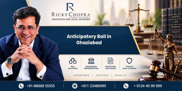 Anticipatory Bail in Ghaziabad Anticipatory Bail in Ghaziabad