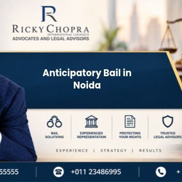 Anticipatory Bail in Noida
